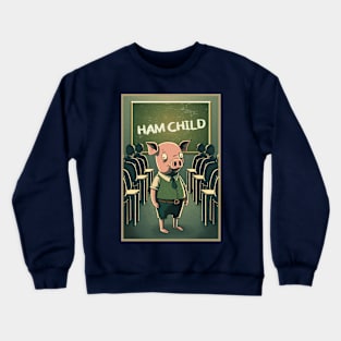 Ham Child Retro Illustration Crewneck Sweatshirt